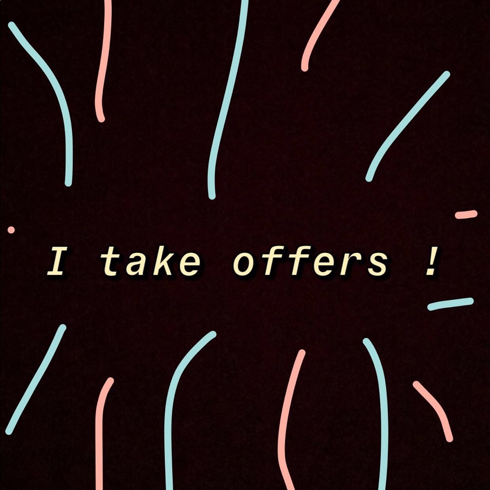 I Take Offers!